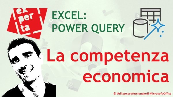 EXCEL - POWER QUERY: Gestire la competenza dei costi