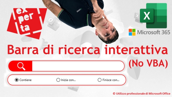 EXCEL 365 &ndash; TRUCCHI E SEGRETI: La magia della Barra di Ricerca Interattiva (No VBA)