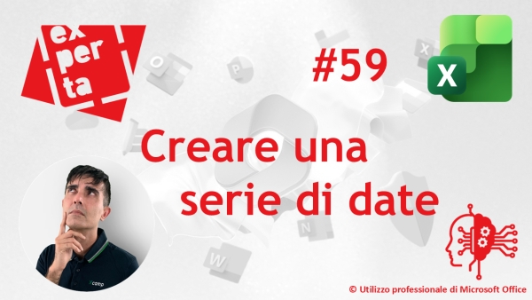 EXCEL - AVATAR Q&amp;A: 59 📆 Creare una serie di date