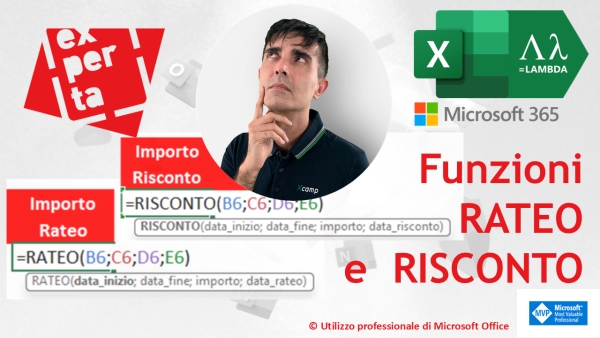 EXCEL 365 &ndash; TRUCCHI E SEGRETI: LAMBDA oltre ogni limite: le funzioni RATEO e RISCONTO