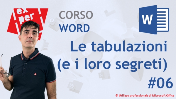 CORSO COMPLETO WORD: 06 Le Tabulazioni (e i loro segreti)