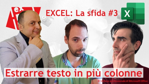 EXCEL: La sfida #3: Estrarre testo in più colonne #EXCELlasfida 