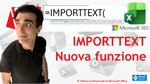 EXCEL 365 &ndash; TRUCCHI E SEGRETI: 🆕 IMPORTTEXT: la gemella di IMPORTCSV per lo standard italiano