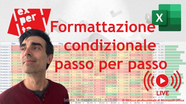 EXCEL: LA FORMATTAZIONE CONDIZIONALE - DIRETTA #6