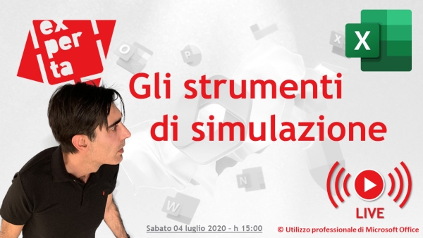 EXCEL: GLI STRUMENTI DI SIMULAZIONE - DIRETTA #11