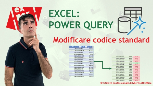 EXCEL - POWER QUERY: Combinare comandi standard