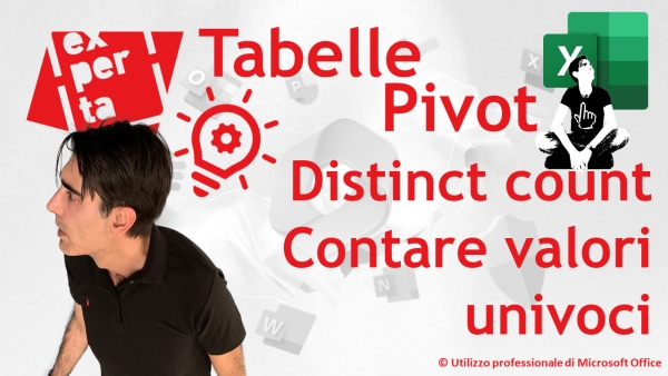 EXCEL - TRUCCHI E SEGRETI: Tabelle Pivot - Distinct Count: contare valori univoci