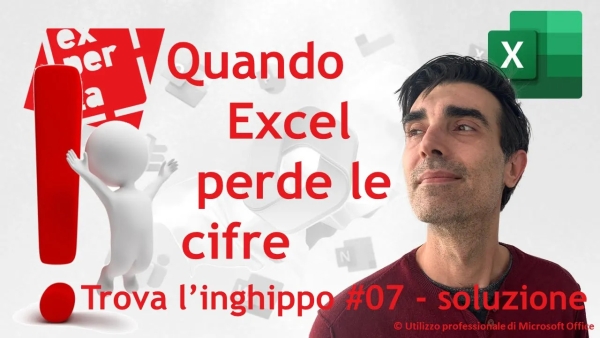 EXCEL – TRUCCHI E SEGRETI: Trova l’inghippo #007: Quando Excel 