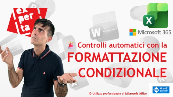 EXCEL &ndash; TRUCCHI E SEGRETI: 🚨 Alert intelligenti con la formattazione condizionale (guida avanzata)