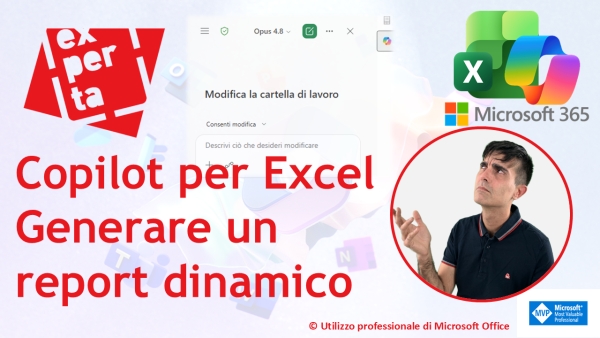 EXCEL 365 &ndash; TRUCCHI E SEGRETI: 🤖 Copilot per Excel - modalit&agrave; modifica: genera un report dinamico