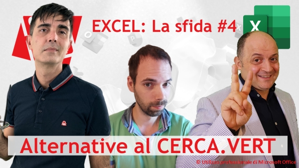 EXCEL: La sfida #4: Alternative al CERCA.VERT() 