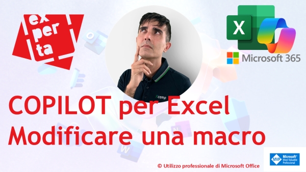 COPILOT PER EXCEL – GUIDA ALL’USO: Testiamo l’IA comprendere e modificare una macro VBA