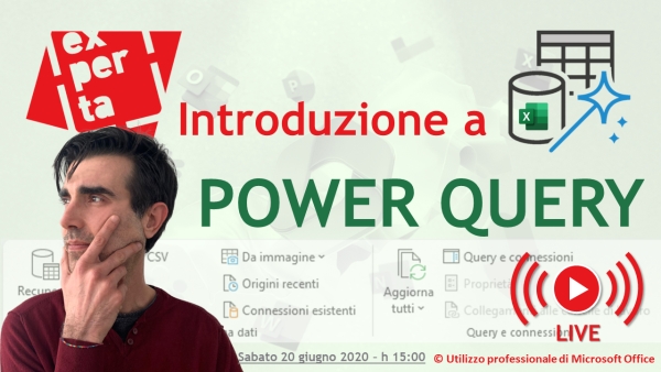 EXCEL: INTRODUZIONE A POWER QUERY - DIRETTA #10