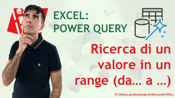 EXCEL - POWER QUERY: Merge Approssimato: ricerca valore in un range (tariffa per data validità)