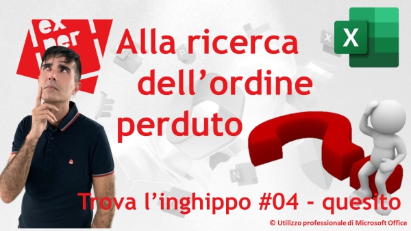 EXCEL: Trova l’inghippo #004: Alla ricerca dell'ordine perduto: un'avventura nella Pivot – quesito