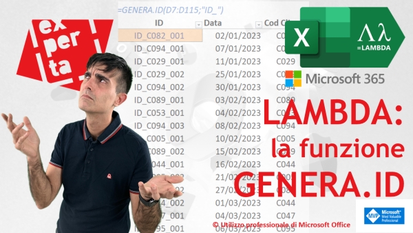 EXCEL 365 – TRUCCHI E SEGRETI: LAMBDA oltre ogni limite: la funzione GENERA.ID
