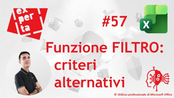 EXCEL - AVATAR Q&amp;A: 57 Funzione FILTRO criteri alternativi