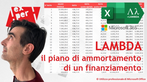 EXCEL - TRUCCHI E SEGRETI: LAMBDA oltre ogni limite: il piano di ammortamento di un finanziamento