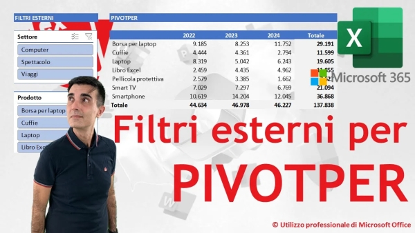 EXCEL 365 - TRUCCHI E SEGRETI: Scopri come adattare i filtri esterni alla funzione PIVOTPER
