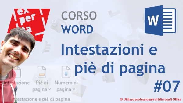 CORSO BASE WORD: 07 Intestazioni e piè di pagina
