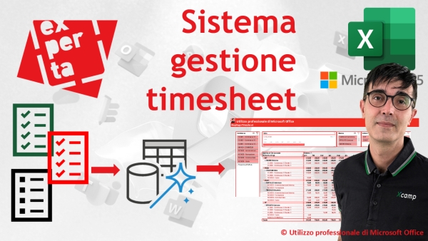 EXCEL 365: Sistema di gestione timesheet (fogli ore per i progetti europei) &ndash; tutorial completo