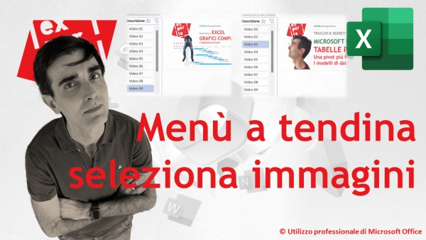 EXCEL - TRUCCHI E SEGRETI: Menù a tendina per selezionare immagini (funzione INDIRETTO)