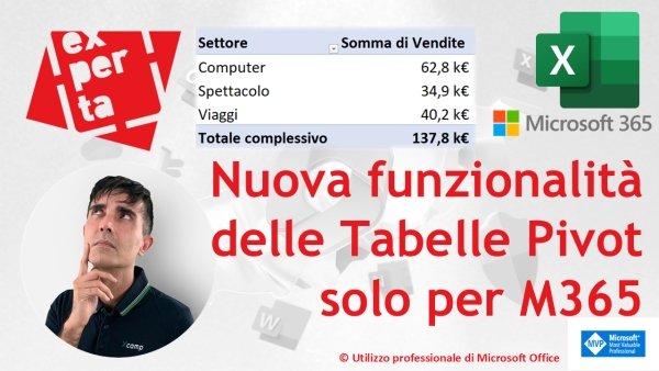 EXCEL 365 – TRUCCHI E SEGRETI: NOVITA&#039; Tabelle Pivot: formato numero da origine dati