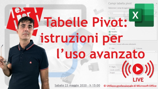 EXCEL: TABELLE PIVOT: istruzioni per l'uso avanzato - DIRETTA #7