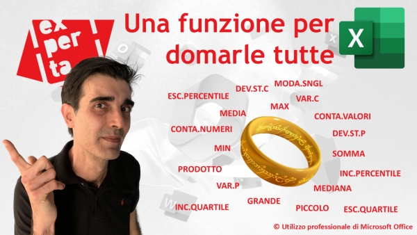 EXCEL - TRUCCHI E SEGRETI: Un'unica funzione per domarle tutte (19 funzioni in 1)