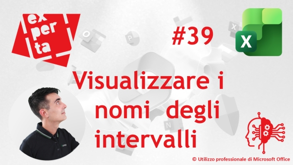 EXCEL - AVATAR Q&amp;A: 39 👁&zwj;🗨 Visualizzare i nomi degli intervalli