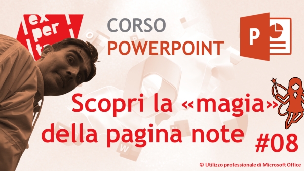 CORSO COMPLETO POWERPOINT: 08 Visualizzazione pagina note