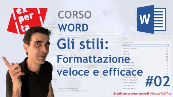 CORSO BASE WORD: 02 Gli stili: formattazione veloce ed efficace