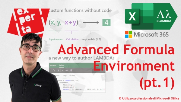 EXCEL 365: Advanced Formula Environment (pt.1): l’editor di formule di cui non potrai fare a meno