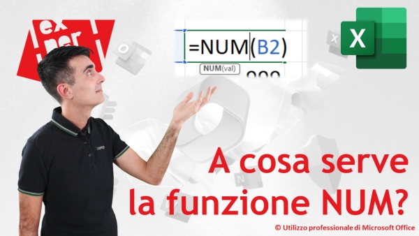  EXCEL – TRUCCHI E SEGRETI: La funzione NUM a cosa serve e perché potrebbe tornarti utile?