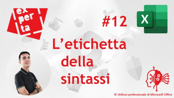 EXCEL - AVATAR Q&amp;A: 12 💬 L’etichetta della sintassi
