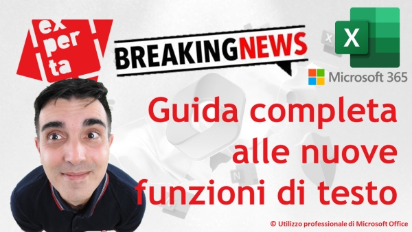 EXCEL 365 – TRUCCHI E SEGRETI: Le nuove funzioni che avrei sempre voluto avere a disposizione