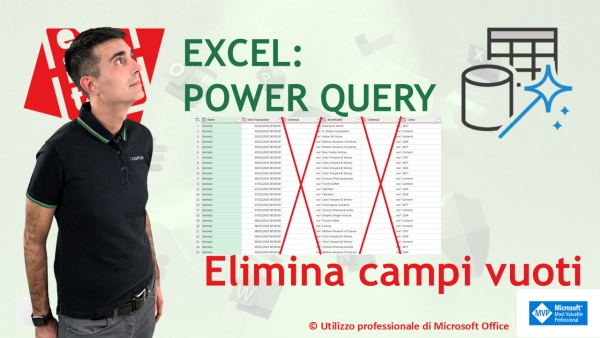 EXCEL - POWER QUERY: 🪄 Eliminare in automatico tutti i campi senza valori