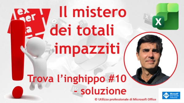 EXCEL &ndash; TRUCCHI: 🔐 Trova l&rsquo;Inghippo #010: Il mistero della protezione aggirata &ndash; soluzione