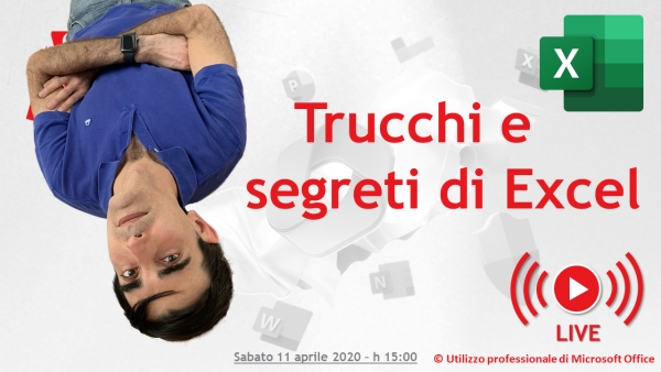 EXCEL: TRUCCHI E SEGRETI - DIRETTA #1 Le risposte ai vostri quesiti